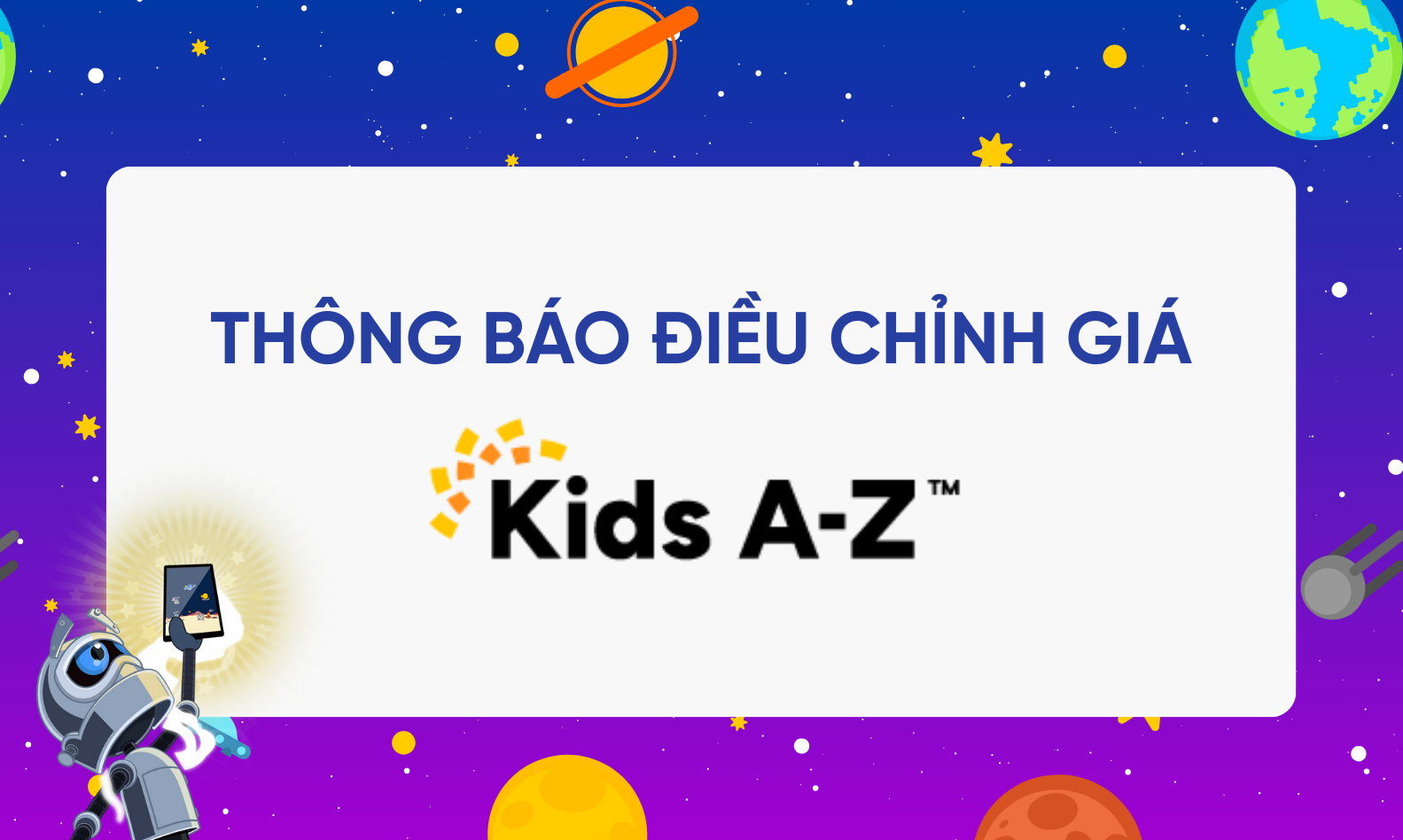 [THÔNG BÁO] Điều chỉnh mức giá Kids A-Z từ ngày 01/01/2026